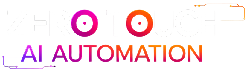 Zero Touch AI Automation