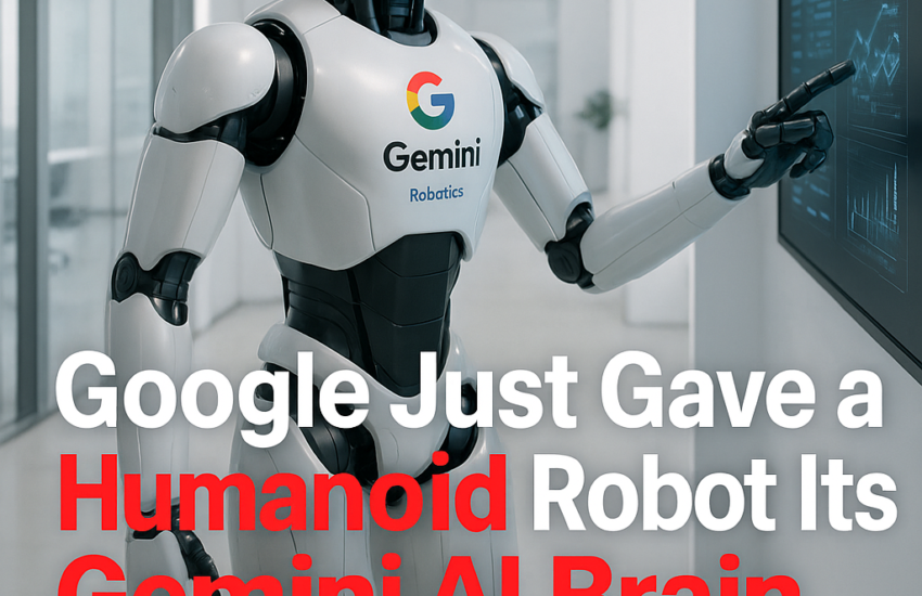 Google Just Gave a Humanoid Robot Its Gemini AI Brain… 2026 09 10T130529.456Z