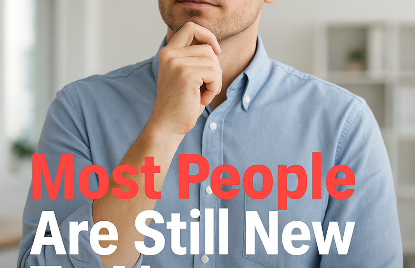Most People Are Still New To AI 2026 10 07T130156.125Z